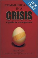 'Communicating in a Crisis' Delivers the Goods for Crisis Management Professionals 'Communicating in a Crisis' Delivers the Goods for Crisis Management Professionals